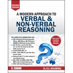  A Modern Approach to Verbal & Non-Verbal Reasoning  - Includes Latest Questions and their Solutions REVISED Edition   (English, Paperback, Aggarwal R. S)