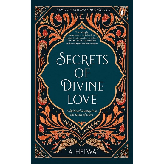 Secrets of Divine Love: A Spiritual Jour