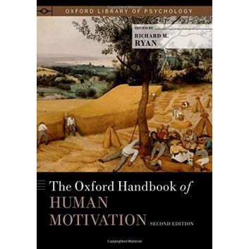 The Oxford Handbook Of Human Motivation 2E C The Oxford Handbook Of Human Motivation 2E C