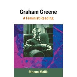 Graham Greene: A Feminist Reading
