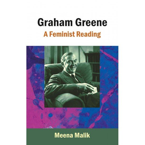 Graham Greene: A Feminist Reading