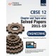 CBSE CLASS XII 2020 CHAPTER AND TOPIC WISE SOLVED PAPER 2011-2019 ENGINEERING