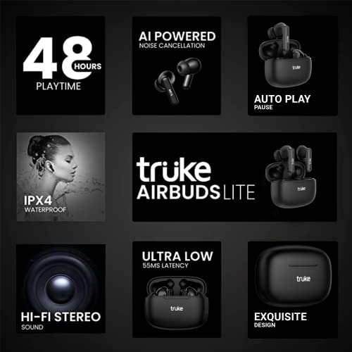 truke Air Buds Lite True Wireless in Ear Earbuds with 10H Single Charge Playtime, Gaming Mode, ENC, AAC Codec, Bluetooth 5.1, IPX4 (Black) truke Air Buds Lite True Wireless in Ear Earbuds with 10H Single Charge Playtime, Gaming Mode, ENC, AAC Codec, Bluetooth 5.1, IPX4 (Black)