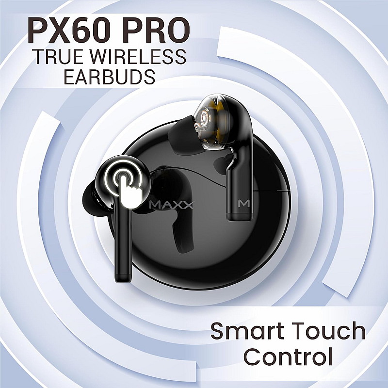 Maxx PX60 Pro Wireless Earbuds with Up to 50Hrs Playtime Black