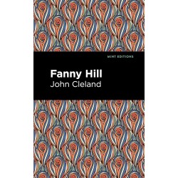 Fanny Hill: Memoirs of a Woman of Pleasure (Mint Editions)