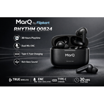 MarQ by Flipkart Rhythm Q0824 30 Hours Playtime Type C Fast Charging Bluetooth Dual Mic ENC Bluetooth (Black, True Wireless) MarQ by Flipkart Rhythm Q0824 30 Hours Playtime Type C Fast Charging Bluetooth Dual Mic ENC Bluetooth (Black, True Wireless)