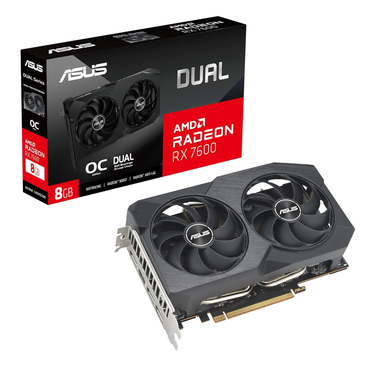 ASUS Dual Radeon Rx 7600 V2 Oc Edition 8Gb Gddr6 Graphics Card (Pcie 4.0, 8Gb Gddr6, Hdmi 2.1, Displayport 1.4A, 2.5-Slot Design, Axial-Tech Fans, Gpu Tweak Iii) - Pci_E_X16 ASUS Dual Radeon Rx 7600 V2 Oc Edition 8Gb Gddr6 Graphics Card (Pcie 4.0, 8Gb Gddr6, Hdmi 2.1, Displayport 1.4A, 2.5-Slot Design, Axial-Tech Fans, Gpu Tweak Iii) - Pci_E_X16