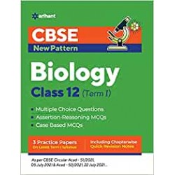 CBSE New Pattern Biology Class 12 for 2021-22 Exam (MCQs based book for Term 1)