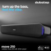 Dubstep Move 210 with 12 Hrs Playtime, 52mm Dynamic Driver, TWS Pairing, 20 W Bluetooth Soundbar (Black, 2.0 Channel) Dubstep Move 210 with 12 Hrs Playtime, 52mm Dynamic Driver, TWS Pairing, 20 W Bluetooth Soundbar (Black, 2.0 Channel)