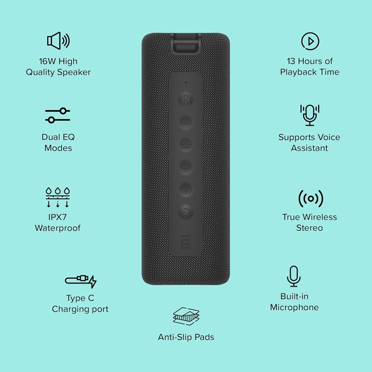 Mi Portable Wireless Bluetooth Speaker (Black)|16W Hi-Quality Speaker with Mic|Upto 13hrs Playback Time|IPX7 Waterproof & Type C|Wireless Stereo Pairing|Speaker for Home, Outdoor & Travel purpose Mi Portable Wireless Bluetooth Speaker (Black)|16W Hi-Quality Speaker with Mic|Upto 13hrs Playback Time|IPX7 Waterproof & Type C|Wireless Stereo Pairing|Speaker for Home, Outdoor & Travel purpose