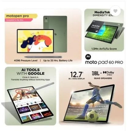 Motorola Pad 60 Pro (Pantone Bronze Green, 8GB RAM, 128GB ROM) | 12.7 Inch 3K LTPS Display | Mediatek Dimensity 8300 | 10200 Mah Battery | Moto Pen Pro | Wi-Fi Only | Android 14 Motorola Pad 60 Pro (Pantone Bronze Green, 8GB RAM, 128GB ROM) | 12.7 Inch 3K LTPS Display | Mediatek Dimensity 8300 | 10200 Mah Battery | Moto Pen Pro | Wi-Fi Only | Android 14