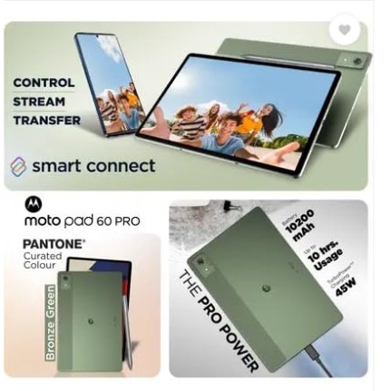 Motorola Pad 60 Pro (Pantone Bronze Green, 8GB RAM, 128GB ROM) | 12.7 Inch 3K LTPS Display | Mediatek Dimensity 8300 | 10200 Mah Battery | Moto Pen Pro | Wi-Fi Only | Android 14 Motorola Pad 60 Pro (Pantone Bronze Green, 8GB RAM, 128GB ROM) | 12.7 Inch 3K LTPS Display | Mediatek Dimensity 8300 | 10200 Mah Battery | Moto Pen Pro | Wi-Fi Only | Android 14