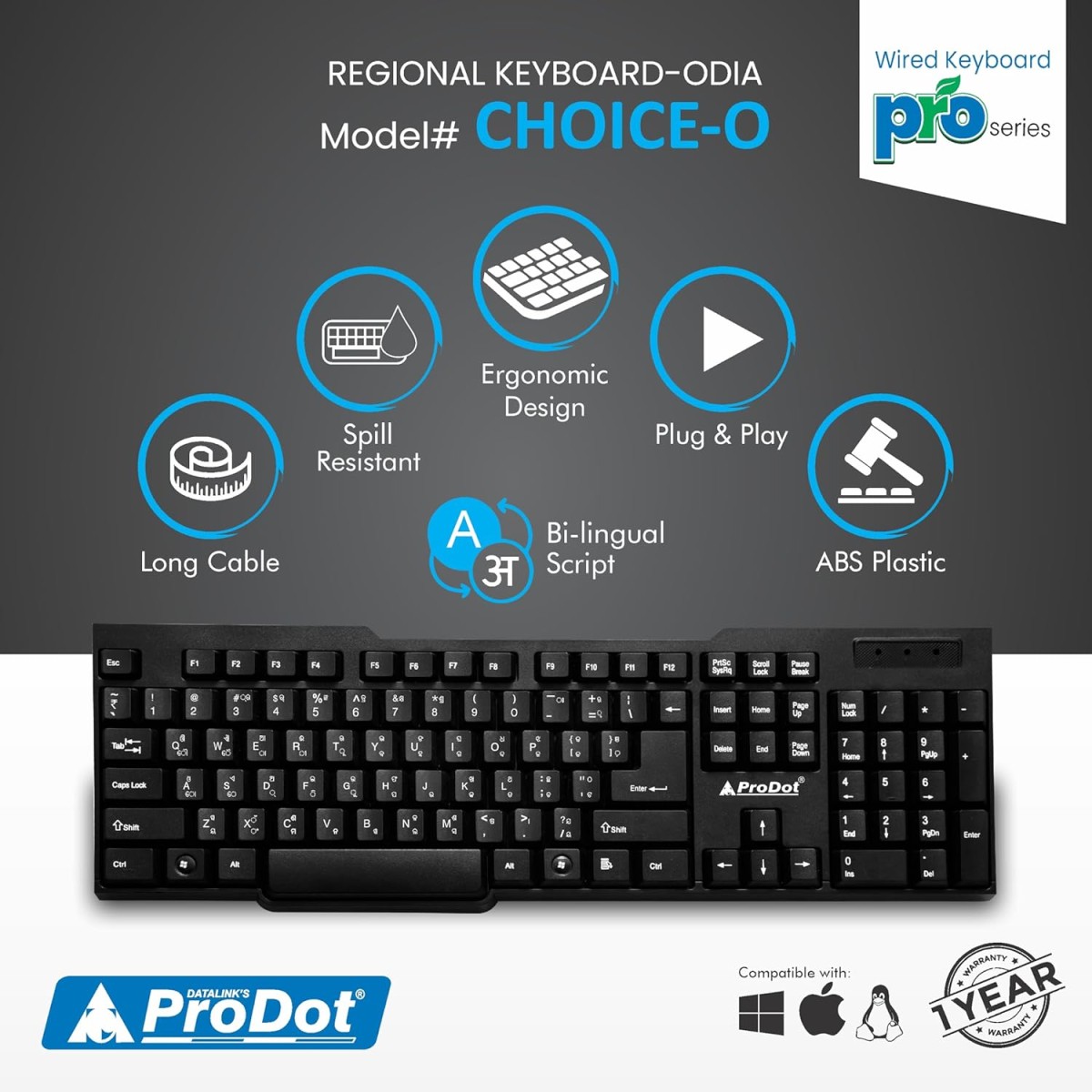 ProDot ProSeries Malayalam Standard Wired Keyboard with Rupees Symbol I Made in India | Ergonomic, Spill Resistant Design | 104 Keys | 10M Key Life | 1 Year Warranty | Works with Windows, iOS, Linux