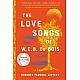 The Love Songs of W.E.B. Du Bois