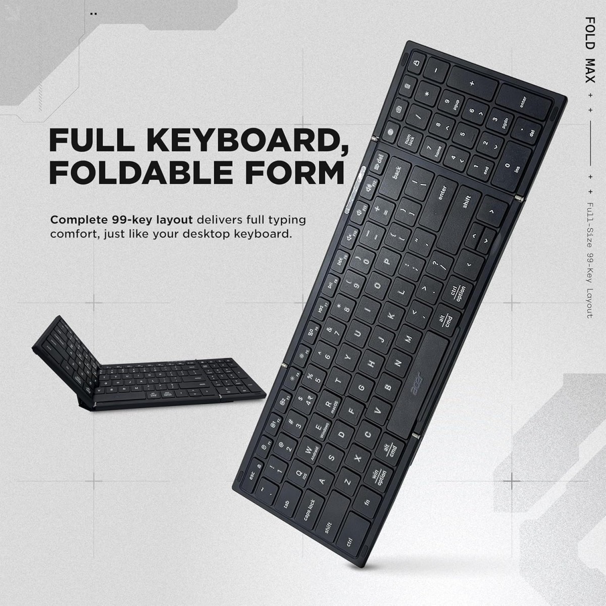 acer Fold Max | 99 Keys Full-Size Foldable Bluetooth Keyboard | BT 5.0 | Rechargeable 180mAh Battery | USB-C Fast Charging | 51H Use | Portable ABS Build | Black | Windows/Mac/Android Compatible