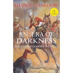An Era of Darkness The British Empire in India