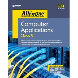 CBSE All In One Computer Application Class 9 for 2021 Exam