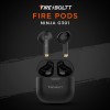 Fire-Boltt Fire Pods Ninja G301 Earbuds TWS HD Calls, Power Bass, IWP Technology Bluetooth Reviews Fire-Boltt Fire Pods Ninja G301 Earbuds TWS HD Calls, Power Bass, IWP Technology Bluetooth Reviews
