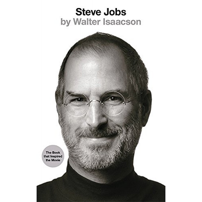 Steve Jobs: The Exclusive Biography