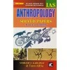 IAS Anthropology Solved Papers Mains Exam 2010-2019 Paper Back IAS Anthropology Solved Papers Mains Exam 2010-2019 Paper Back