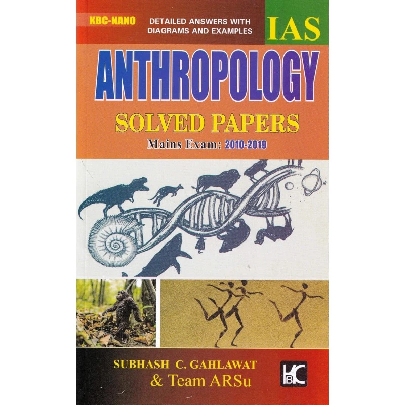 IAS Anthropology Solved Papers Mains Exam 2010-2019 Paper Back IAS Anthropology Solved Papers Mains Exam 2010-2019 Paper Back