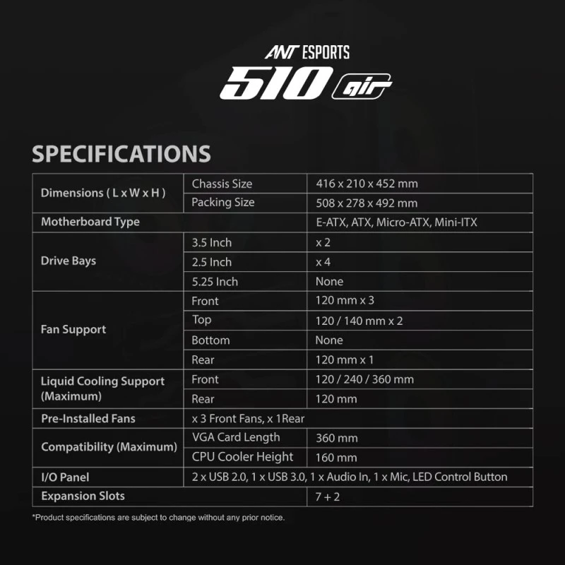 Ant Esports 510 AIR Mid Tower Gaming Cabinet Computer Case Supports E-ATX, ATX, Micro-ATX, Mini-ITX Motherboard Sliding Tempered Glass Side Panel, 3x120 mm ARGB Front 1x120 mm ARGB Rear Fans, Black Ant Esports 510 AIR Mid Tower Gaming Cabinet Computer Case Supports E-ATX, ATX, Micro-ATX, Mini-ITX Motherboard Sliding Tempered Glass Side Panel, 3x120 mm ARGB Front 1x120 mm ARGB Rear Fans, Black