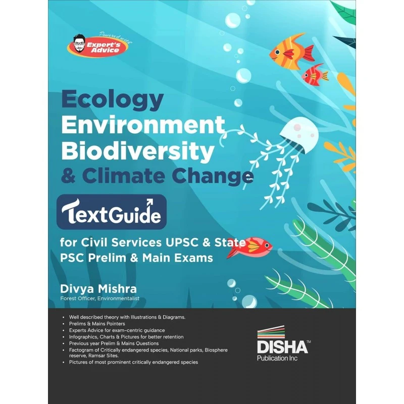 Ecology Environment Bio-diversity and Climate Change TextGuide for Civil Services UPSC & State PSC Prelim & Main Exams | Previous Year Questions PYQs | powered with Expert's Advice Prelims & Mains Poi Ecology Environment Bio-diversity and Climate Change TextGuide for Civil Services UPSC & State PSC Prelim & Main Exams | Previous Year Questions PYQs | powered with Expert's Advice Prelims & Mains Poi