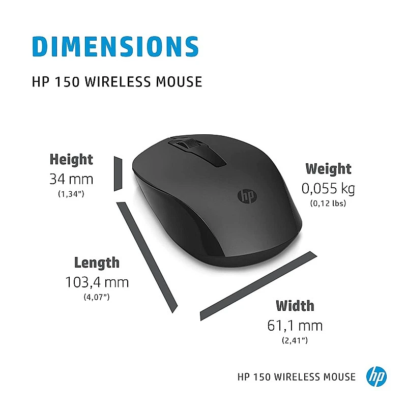 HP 150 Wireless Mouse,1600 DPI, 10 m Range, 2.4 GHz USB dongle for Instant connectivity, Ambidextrous, Ergonomic Black HP 150 Wireless Mouse,1600 DPI, 10 m Range, 2.4 GHz USB dongle for Instant connectivity, Ambidextrous, Ergonomic Black